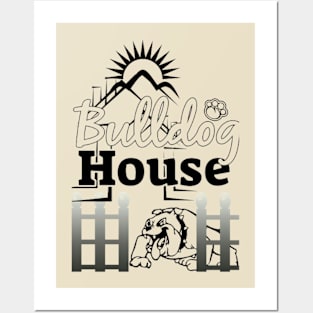 Bulldog House Posters and Art